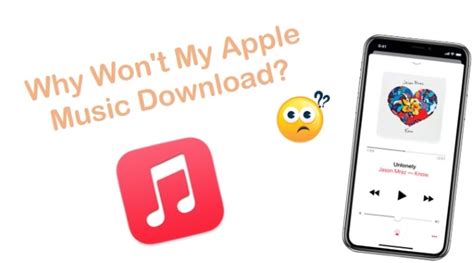 Why Won't My Songs Download on Apple Music? Various Reasons and Solutions